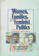 Book cover of: Women, Families, and Feminist Politics