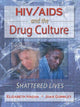 Book cover of: HIV/AIDS and the Drug Culture