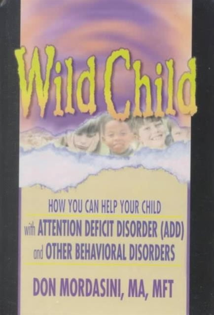 Book cover of: Wild Child. By: Don Mordasini