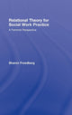 Book cover of: Relational Theory for Social Work Practice. By: Sharon Freedberg