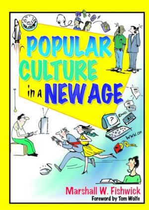 Popular Culture in a New Age