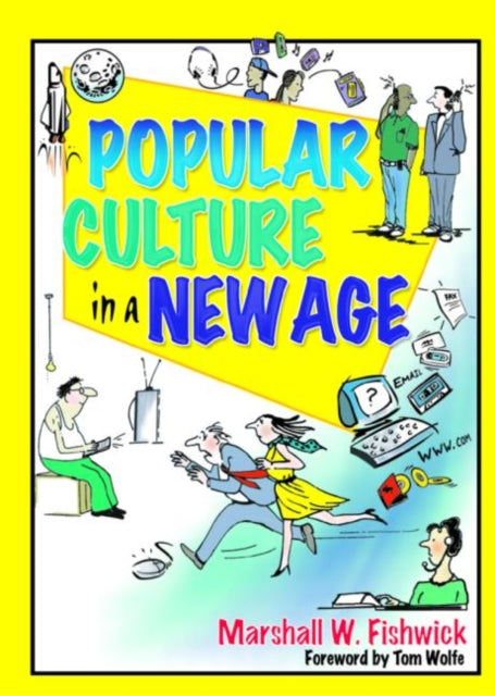 Popular Culture in a New Age