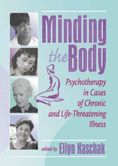 Book cover of: Minding the Body. By: Ellyn Kaschak