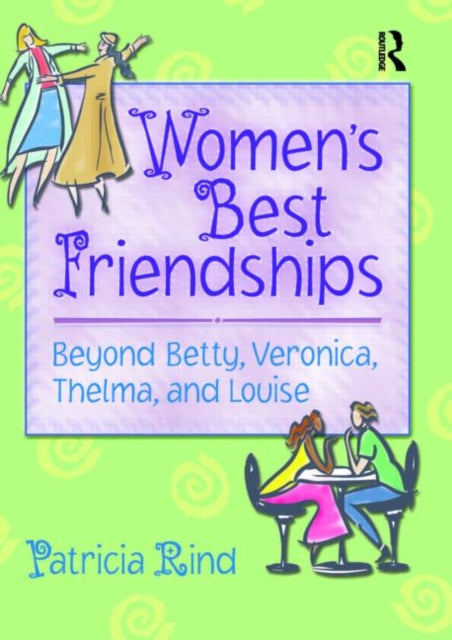 Book cover of: Women's Best Friendships. By: Patricia Rind