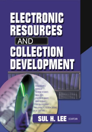 Electronic Resources and Collection Development