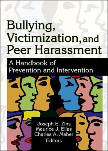 Book cover of: Bullying, Victimization, and Peer Harassment