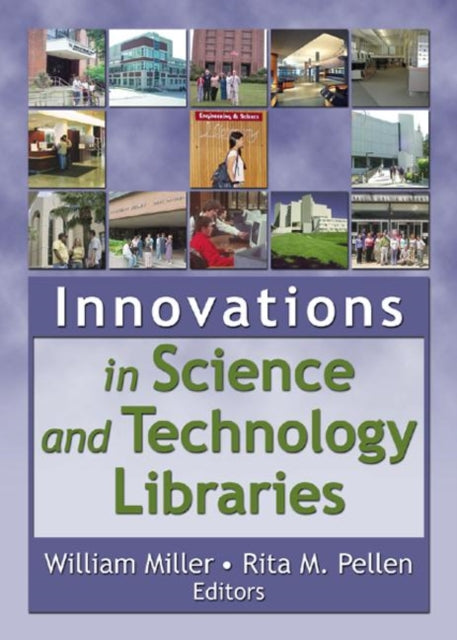 Book cover of: Innovations in Science and Technology Libraries