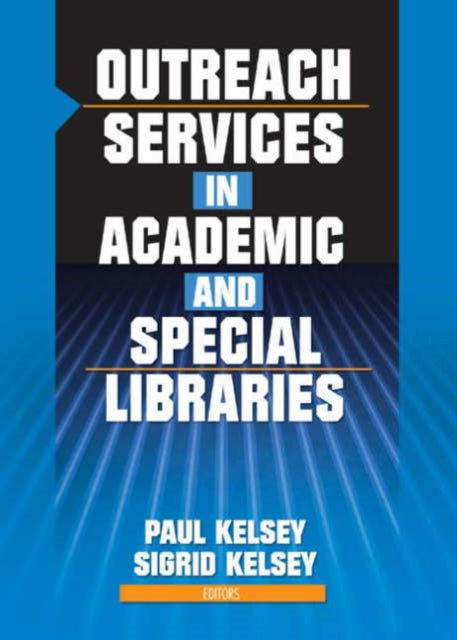 Book cover of: Outreach Services in Academic and Special Libraries