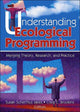 Book cover of: Understanding Ecological Programming