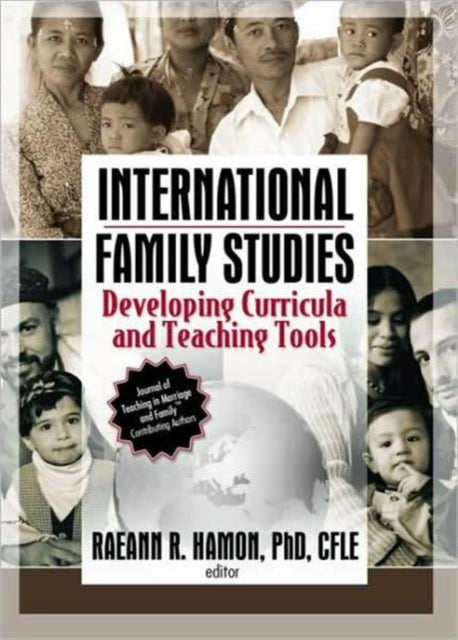 Book cover of: International Family Studies. By: Raeann R., Ph.D. Hamon