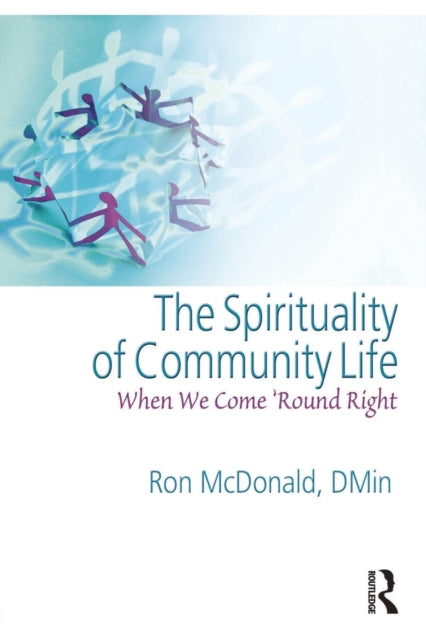 The Spirituality of Community Life