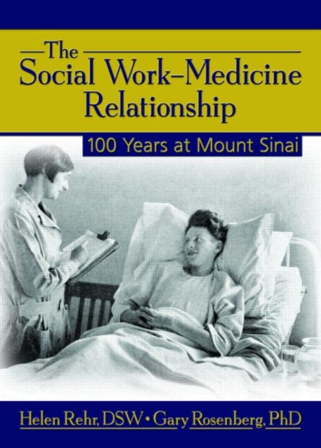 The Social Work-Medicine Relationship