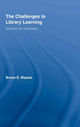 Book cover of: Challenges to Library Learning
