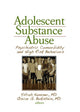 Book cover of: Adolescent Substance Abuse