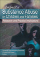 Book cover of: Impact of Substance Abuse on Children and Families
