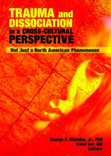 Book cover of: Trauma and Dissociation in a Cross-Cultural Perspective