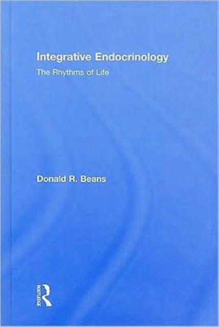 Book cover of: Integrative Endocrinology. By: Donald R. Beans