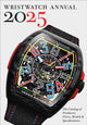 Book cover of: Wristwatch Annual 2025. By: Peter Braun