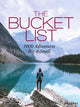 Bucket List, 1000 Adventures Big & Small 9780789332691 Kath Stathers