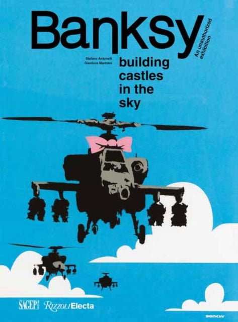 Book cover of: Banksy: Building Castles In The Sky. By: Stefano Antonelli