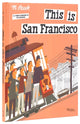 This is San Francisco