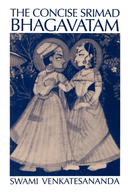 Book cover of: Concise Srimad Bhagavatam. By: Swami Venkatesananda