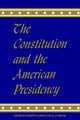 Book cover of: Constitution and the American Presidency