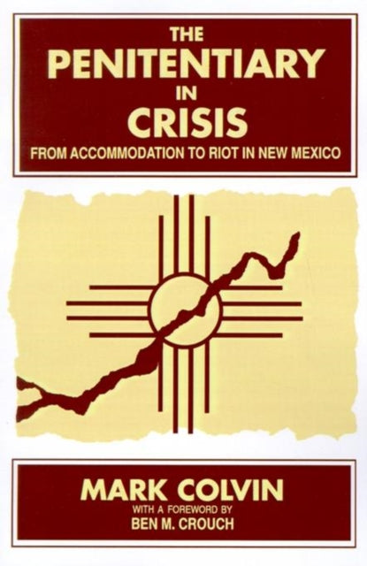 The Penitentiary in Crisis