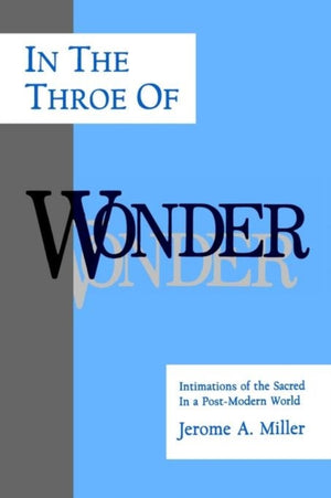 In the Throe of Wonder