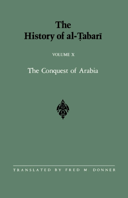 The History of al-Tabari Vol. 10