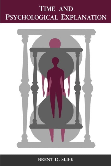 Book cover of: Time and Psychological Explanation