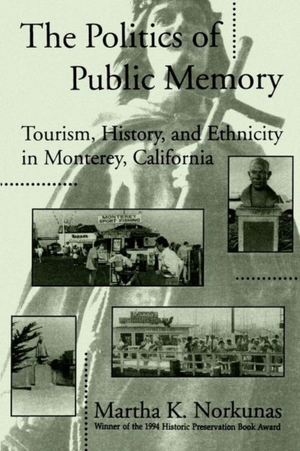 Book cover of: Politics of Public Memory