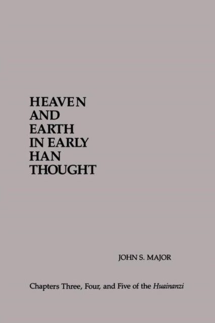 Heaven and Earth in Early Han Thought