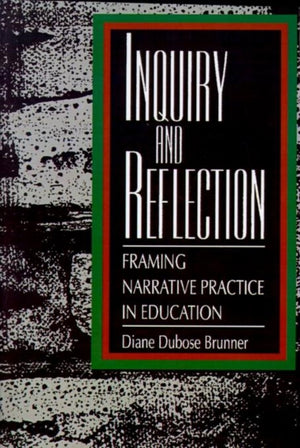 Inquiry and Reflection