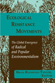 Book cover of: Ecological Resistance Movements. By: Bron Raymond Taylor