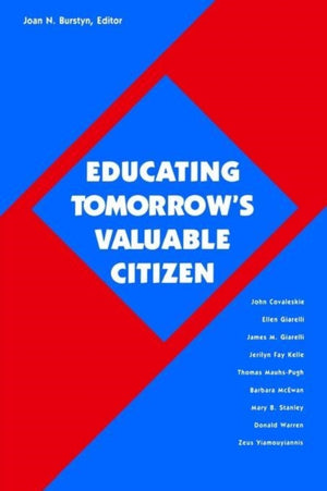 Educating Tomorrow's Valuable Citizen