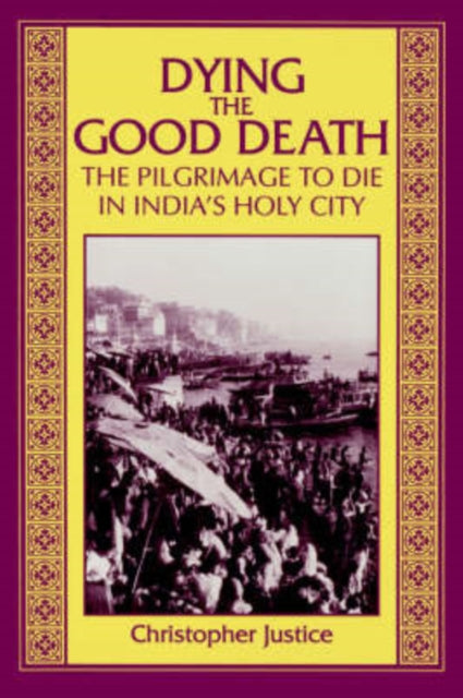 Book cover of: Dying the Good Death