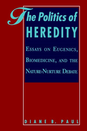 The Politics of Heredity