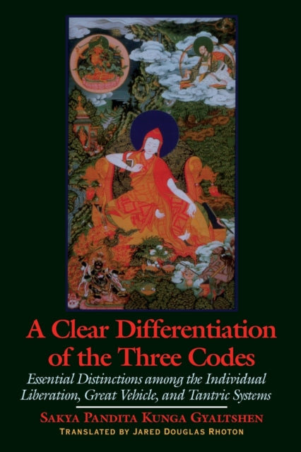 Book cover of: Clear Differentiation of the Three Codes. By: Sakya Pandita Kunga Gyaltshen