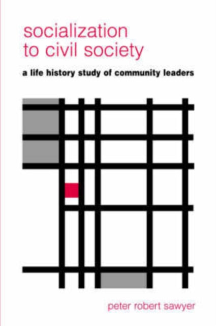 Book cover of: Socialization to Civil Society. By: Peter Robert Sawyer