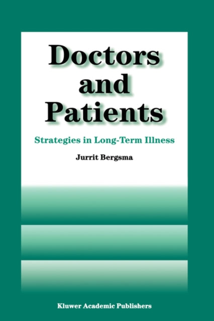Book cover of: Doctors and Patients. By: J. Bergsma