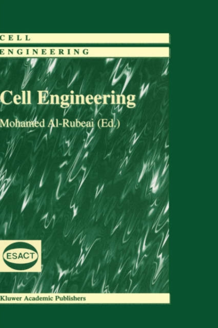 Book cover of: Cell Engineering. By: Mohamed Al-Rubeai