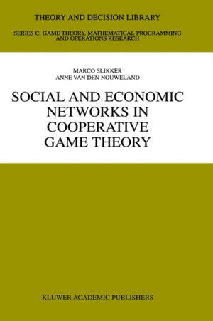 Social and Economic Networks in Cooperative Game Theory