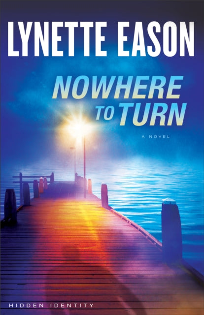 Book cover of: Nowhere to Turn – A Novel. By: Lynette Eason