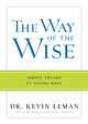 Book cover of: Way of the Wise – Simple Truths for Living Well