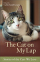 Book cover of: Cat on My Lap – Stories of the Cats We Love