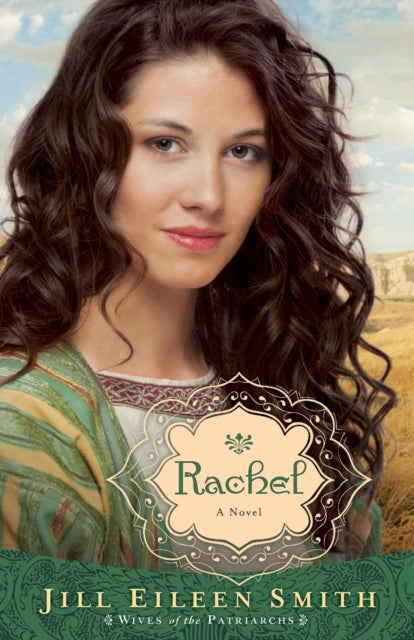 Book cover of: Rachel – A Novel. By: Jill Eileen Smith