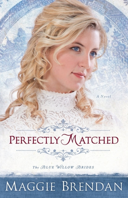 Book cover of: Perfectly Matched – A Novel. By: Maggie Brendan