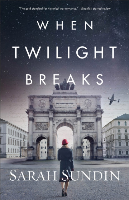 Book cover of: When Twilight Breaks. By: Sarah Sundin
