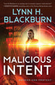Book cover of: Malicious Intent. By: Lynn H. Blackburn